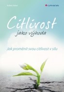 Citlivost jako výhoda - cena, porovnanie