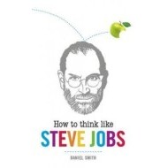 How to Think Like Steve Jobs - cena, porovnanie