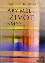 Aby měl život smysl