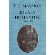 Ideály humanitní a texty z let 1901-1903 - cena, porovnanie