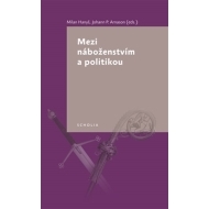 Mezi náboženstvím a politikou - cena, porovnanie