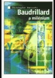 Baudrillard a milénium