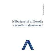 Náboženství a filosofie v sekulární demokracii - cena, porovnanie