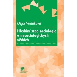 Hledání stop sociologie v nesociologických vědách