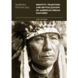 Identity, Tradition and Revitalisation of American Indian Culture