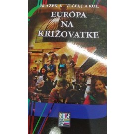 Európa na križovatke