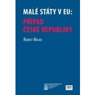 Malé státy v EU: Případ České republiky - cena, porovnanie