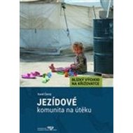 Jezídové - komunita na útěku - cena, porovnanie