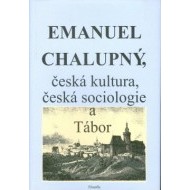 Emanuel Chalupný, česká kultura, česká sociologie - cena, porovnanie