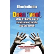 Desať vecí, ktoré by každé dieťa s autizmom chcelo, aby ste vedeli 2. vydanie - cena, porovnanie