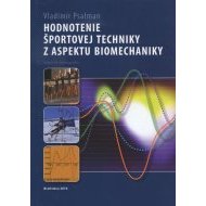 Hodnotenie športovej techniky z aspektu biomechaniky - cena, porovnanie