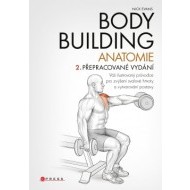 Bodybuilding - anatomie 2. přepracované vydání - cena, porovnanie