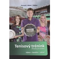 Tenisový trénink - Příručka pro trenéry - cena, porovnanie