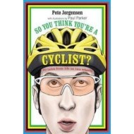 So You Think You're a Cyclist? - cena, porovnanie