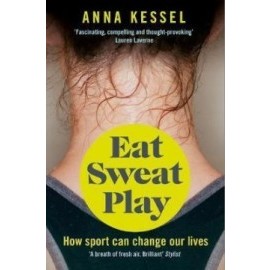 Eat Sweat Play