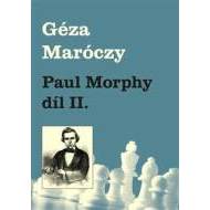 Paul Morphy díl II. - cena, porovnanie