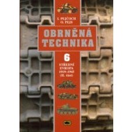 Obrněná technika 6 - Střední Evropa 1919-1945 II.část - cena, porovnanie