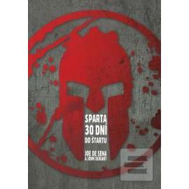 Sparta – 30 dní do štartu