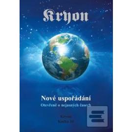 Kryon 10 - Nové uspořádání