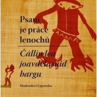 Psaní je práce lenochů / Čállin lea joavdelasaid bargn - cena, porovnanie