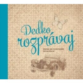 Dedko, rozprávaj