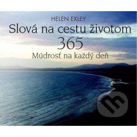 Slová na cestu životom 365 Múdrosť na každý deň