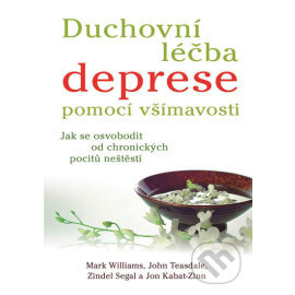 Duchovní léčba deprese pomocí všímavosti