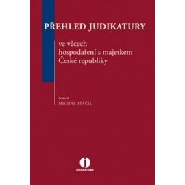 Přehled judikatury ve věcech hospodaření s majetkem České republiky