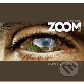 Zoom 2 - Príbehy fotografií