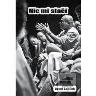 Nic mi stačí - cena, porovnanie