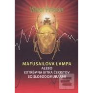 Mafusailova lampa alebo Extrémna bitka čekistov so slobodomurármi - cena, porovnanie