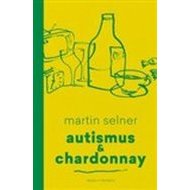 Autismus & Chardonnay - cena, porovnanie