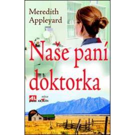 Naše paní doktorka