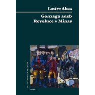 Gonzaga aneb Revoluce v Minas - cena, porovnanie