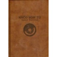 Načo som tu - cena, porovnanie