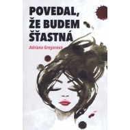 Povedal, že budem štastná - cena, porovnanie