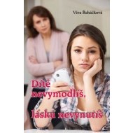 Dítě nevymodlíš, lásku nevynutíš - cena, porovnanie