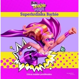 Barbie Odvážna princezná - Superhrdinka Barbie