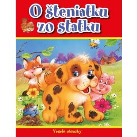 Veselé obrázky - O šteniatku zo statku