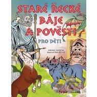 Staré řecké báje a pověsti pro děti - cena, porovnanie