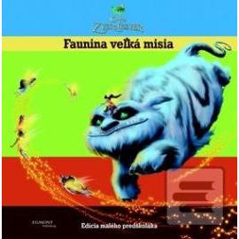 Víly- Cililing a zver Nezver - Faunina veľká misia