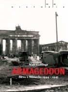 Armageddon - Bitva o Německo 1944 - 1945 - cena, porovnanie