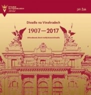 Divadlo na Vinohradech 1907-2017 - cena, porovnanie
