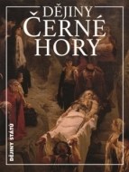 Dějiny Černé Hory - cena, porovnanie