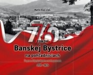 76 rokov Banskej Bystrice na pohľadniciach - cena, porovnanie