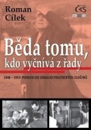 Běda tomu, kdo vyčnívá z řady - cena, porovnanie