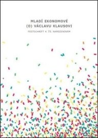 Mladí ekonomové (o) Václavu Klausovi