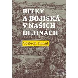 Bitky a bojiská v našich dejinách