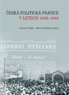 Česká politická pravice v letech 1938–1945 - cena, porovnanie