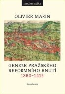 Geneze pražského reformního hnutí 1360-1419 - cena, porovnanie